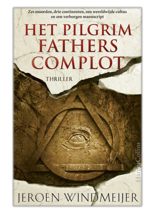 [PDF] Free Download Het Pilgrim Fathers complot By Jeroen Windmeijer