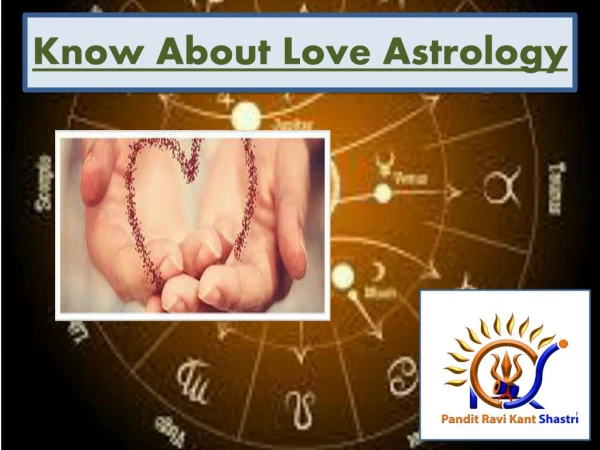 Get To Know About Love Astrology