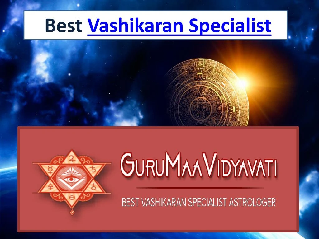 best vashikaran specialist