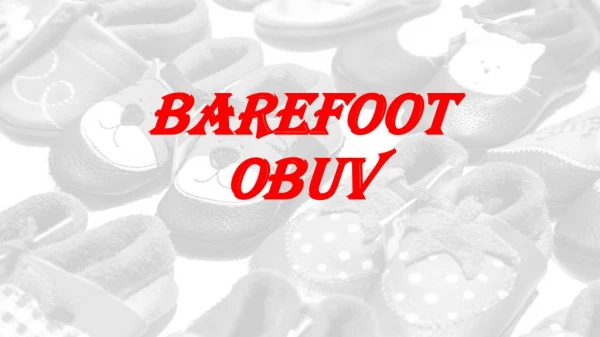 Dětská obuv - barefoot