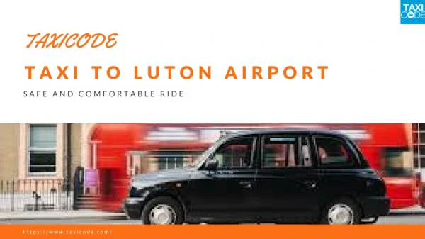 Taxi to Luton Airport