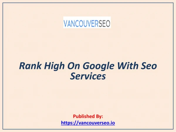 Rank High On Google With Seo Services
