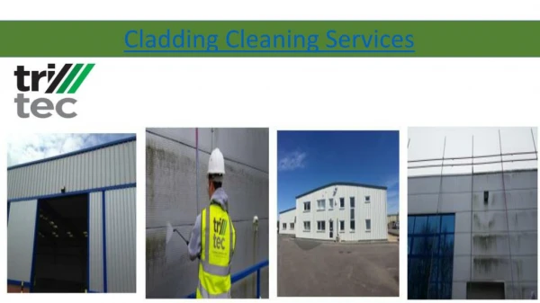 Cladding Cleaning Services | Industrial Cladding Cleaning