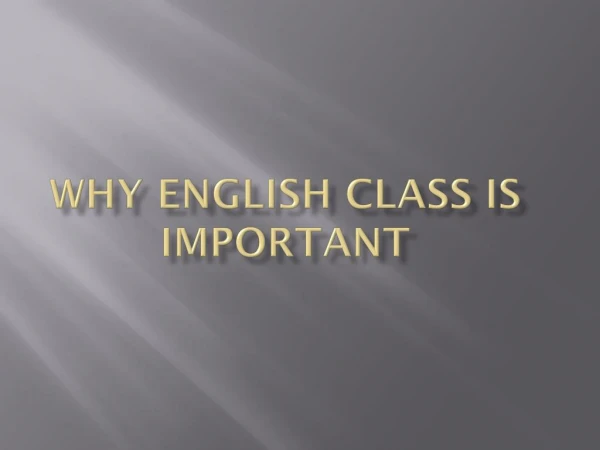 Why English Class is Important