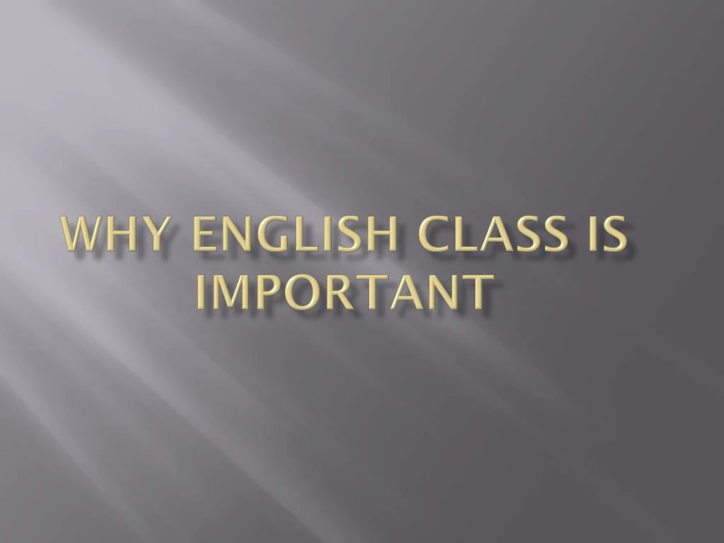 why english class is important