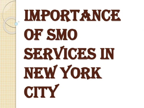 Why SMO services New York City is Very Important?