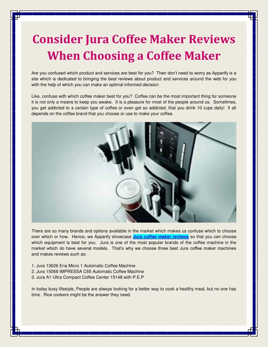 consider jura coffee maker reviews when choosing
