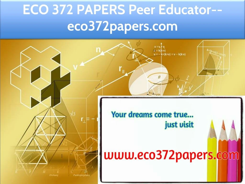 eco 372 papers peer educator eco372papers com