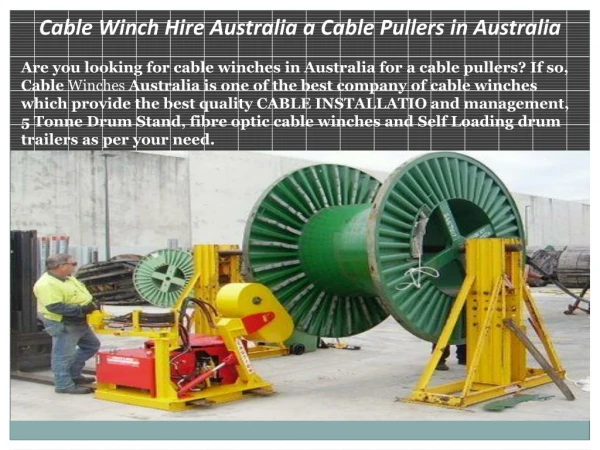 Cable Winch Hire Australia a Cable Pullers in Australia