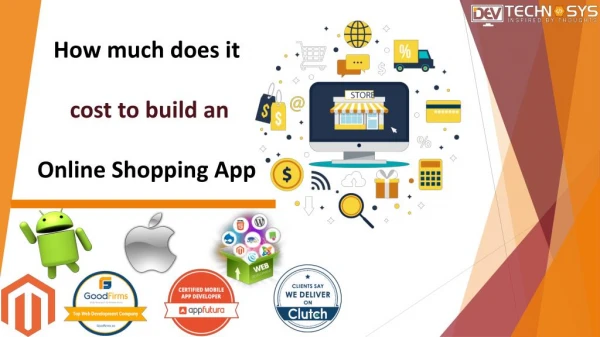 How much does it cost to build an online shopping app?