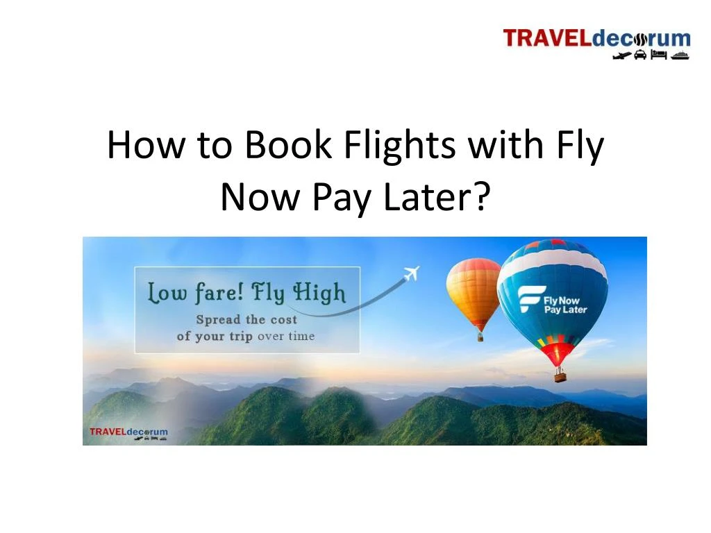 how to book flights with fly now pay later