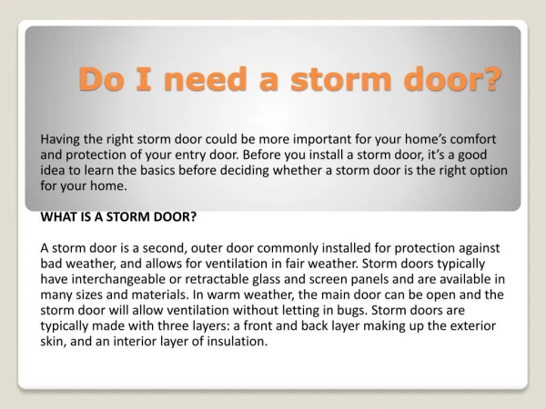 Do I need a storm door?