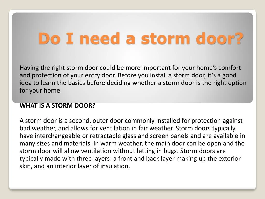do i need a storm door