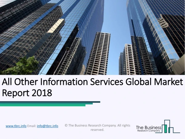 All Other Information Services Global Market Report 2018