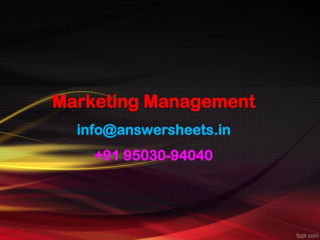 marketing management info@answersheets in 91 95030 94040