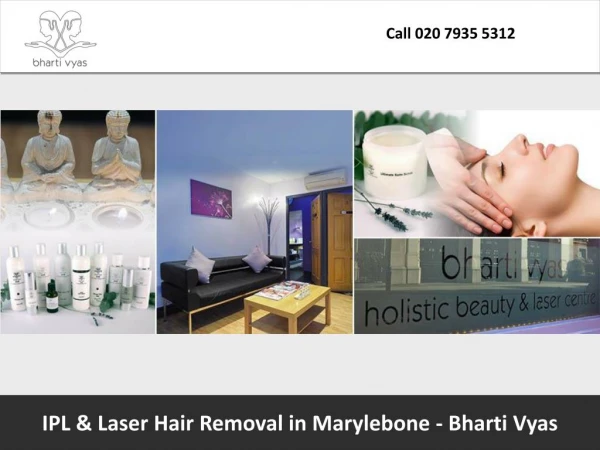 IPL & Laser Hair Removal in Marylebone - Bharti Vyas