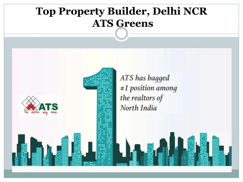 top property builder delhi ncr ats greens