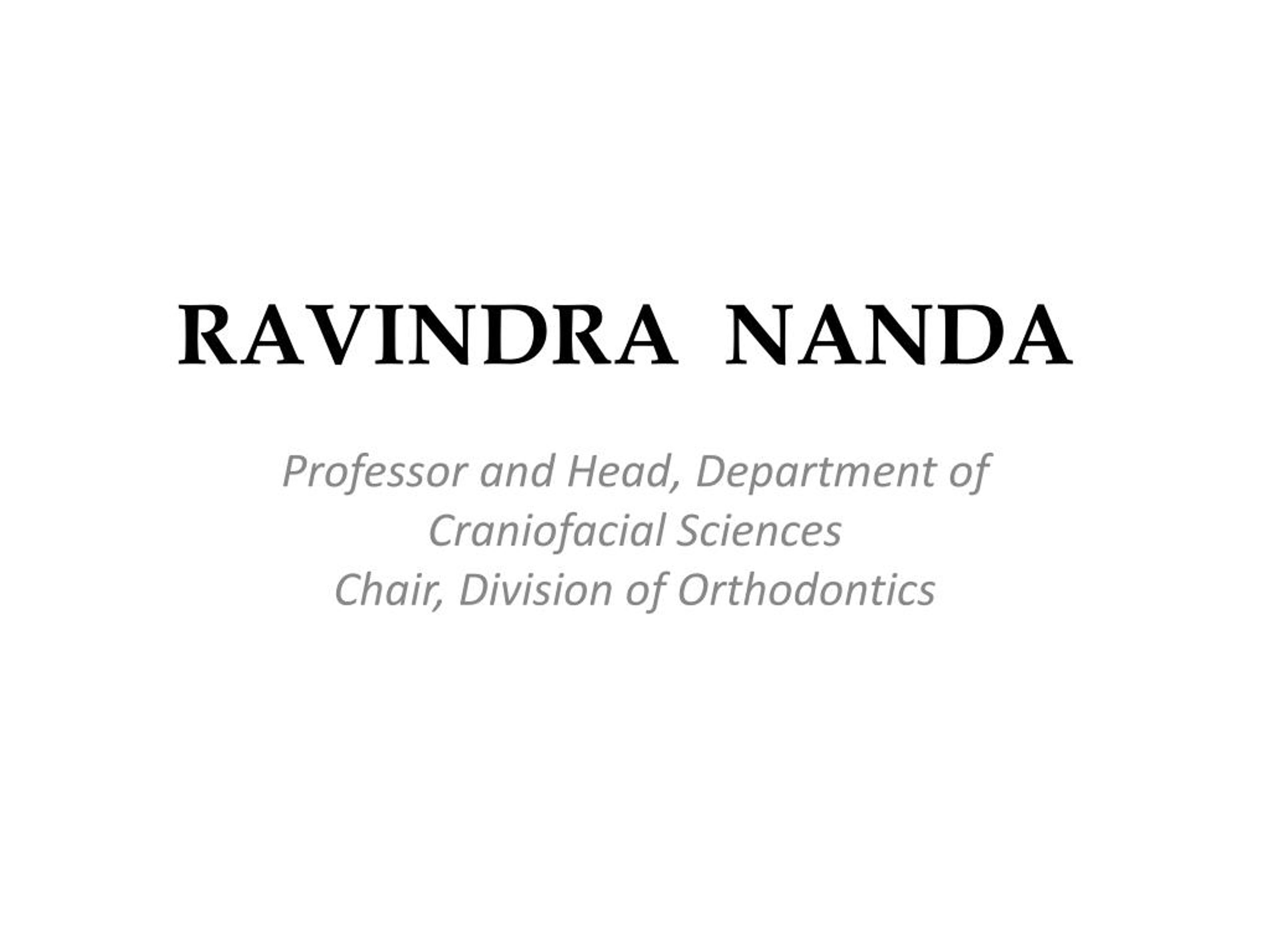 PPT - Dr. Ravindra Nanda is a renowned personality in the field of ...