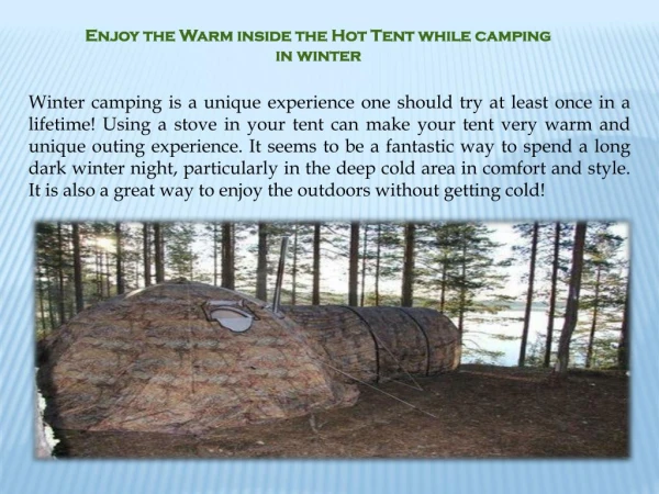 Enjoy the Warm inside the Hot Tent while camping in winter