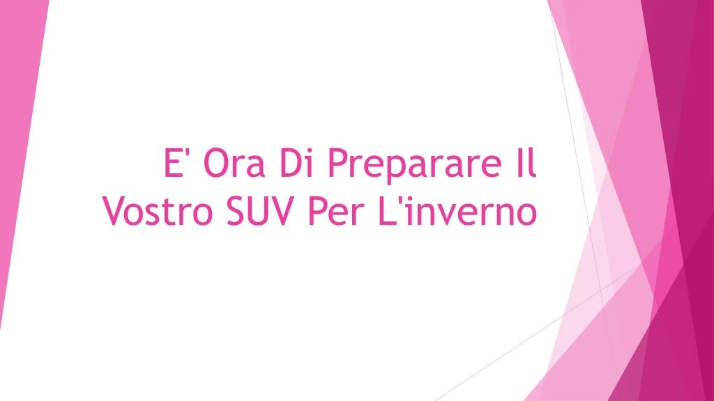 e ora di preparare il vostro suv per l inverno