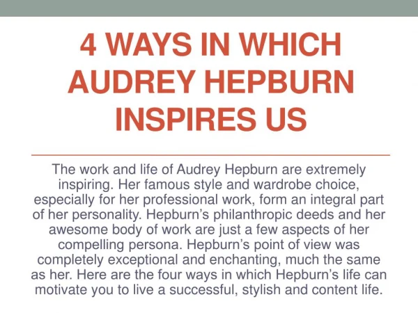 4 ways in which Audrey Hepburn inspires us