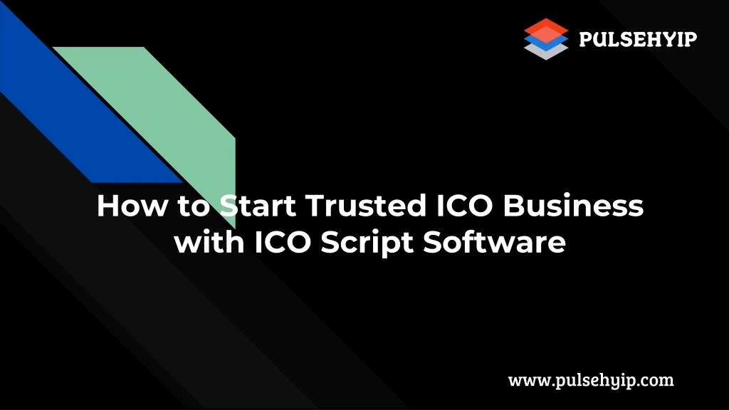 how to start trusted ico business with ico script software