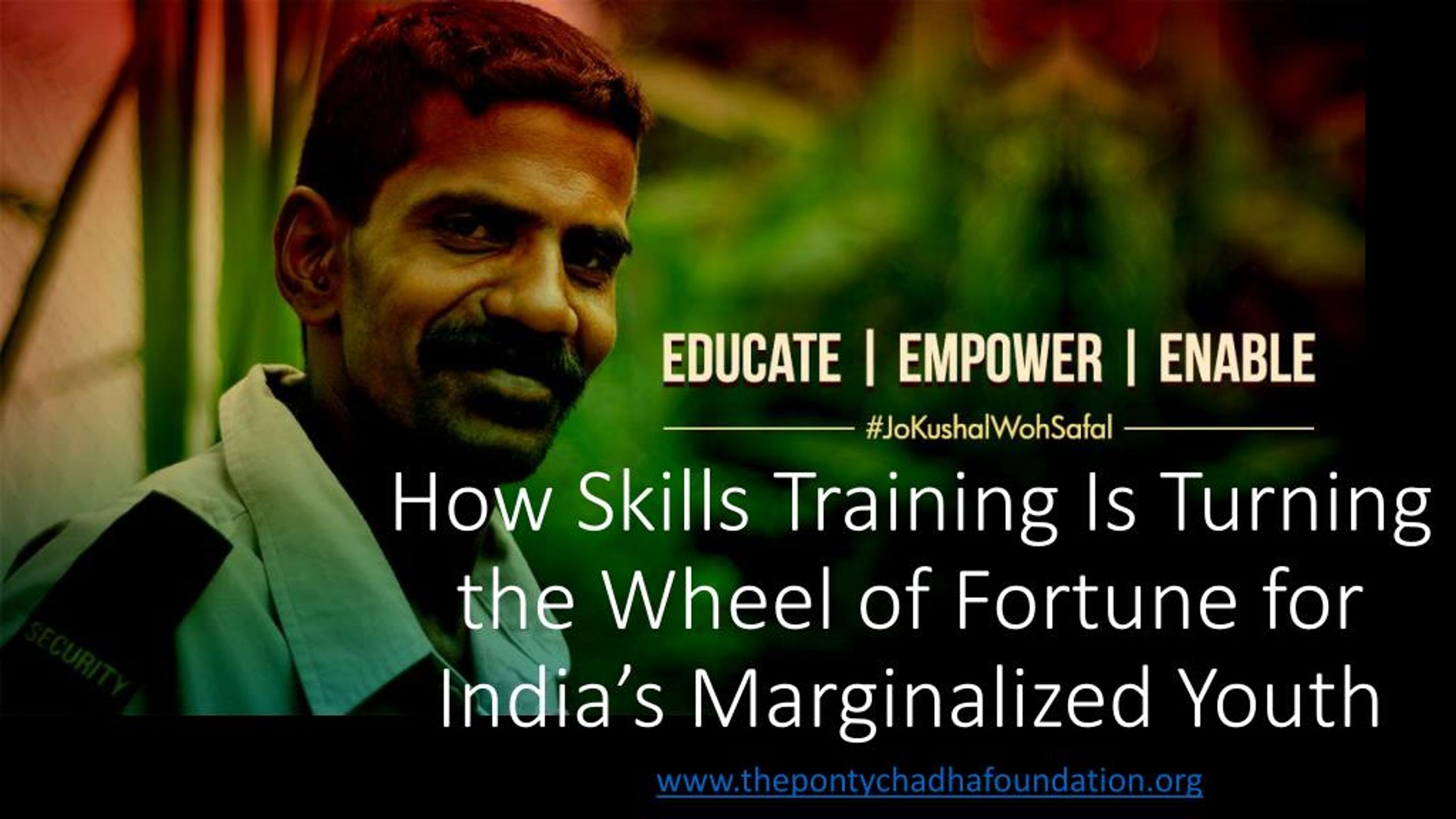 Marginalized Wheel PPT - How Skills Training Is Turning the Wheel of Fortune for India’s ...