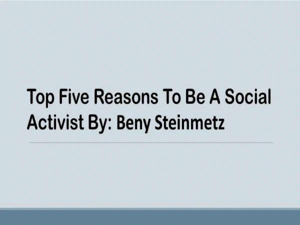 Reasons to Be a Social Activist by Beny Steinmetz