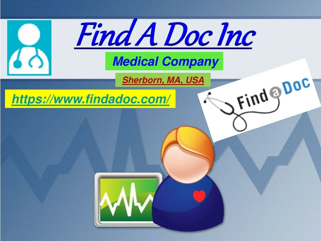 find a doc inc find a doc inc medical company