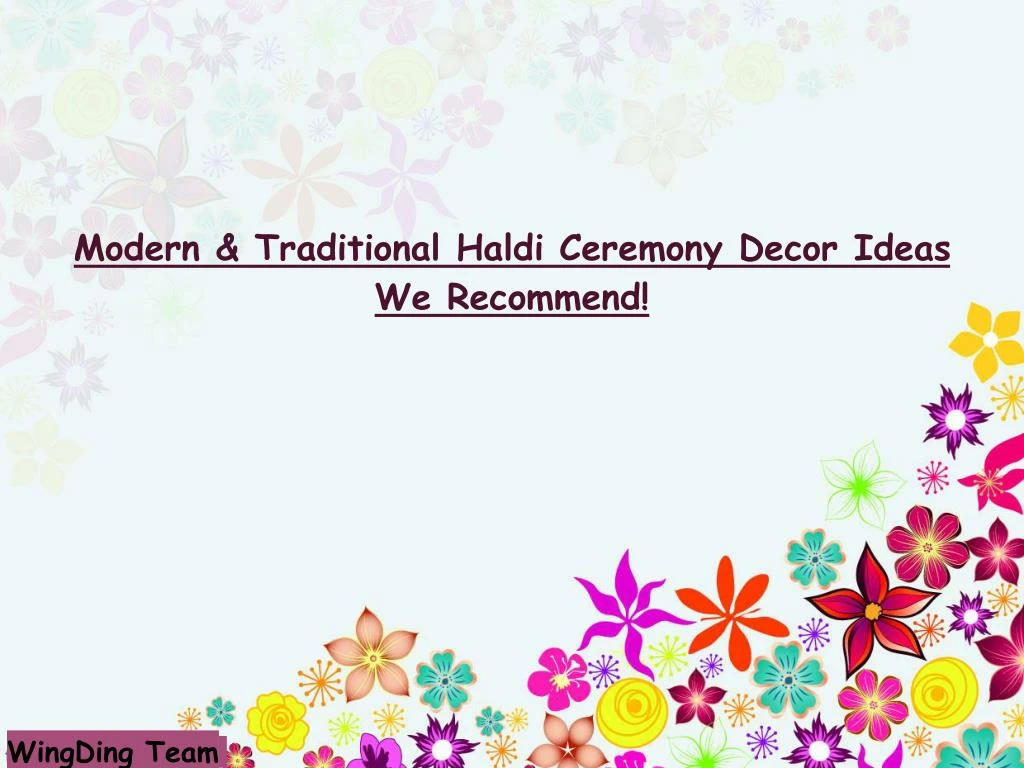 modern traditional haldi ceremony decor ideas we recommend