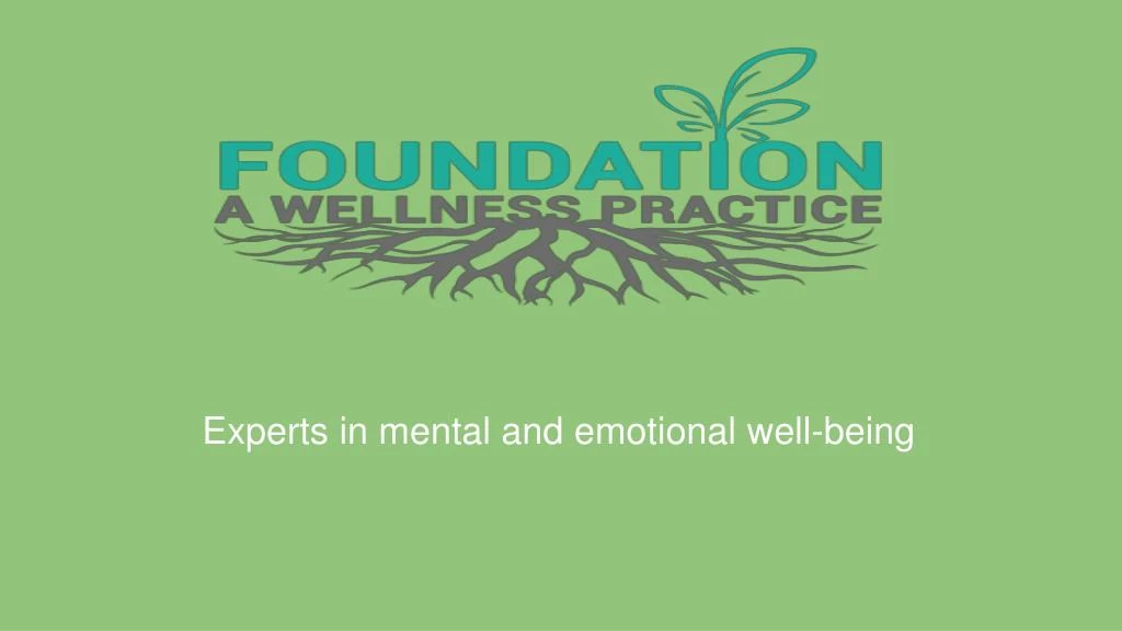 experts in mental and emotional well being