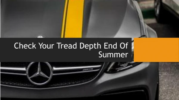 Check Your Tread Depth End Of Summer