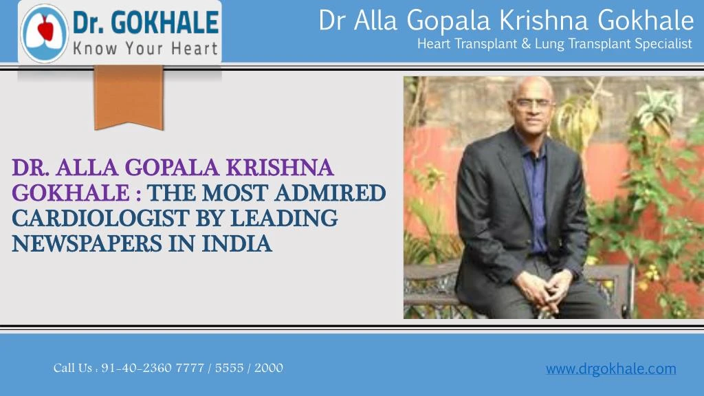dr alla gopala krishna gokhale the most admired cardiologist by leading newspapers in india