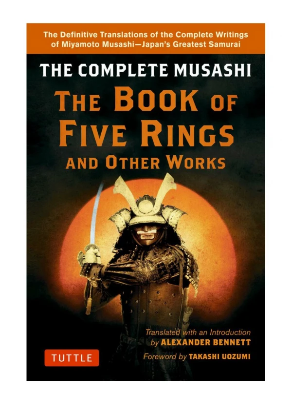 [PDF] Complete Musashi: The Book of Five Rings by Miyamoto Musashi & Alexander Bennett