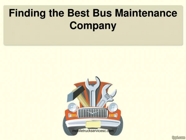 Finding the Best Bus Maintenance Company