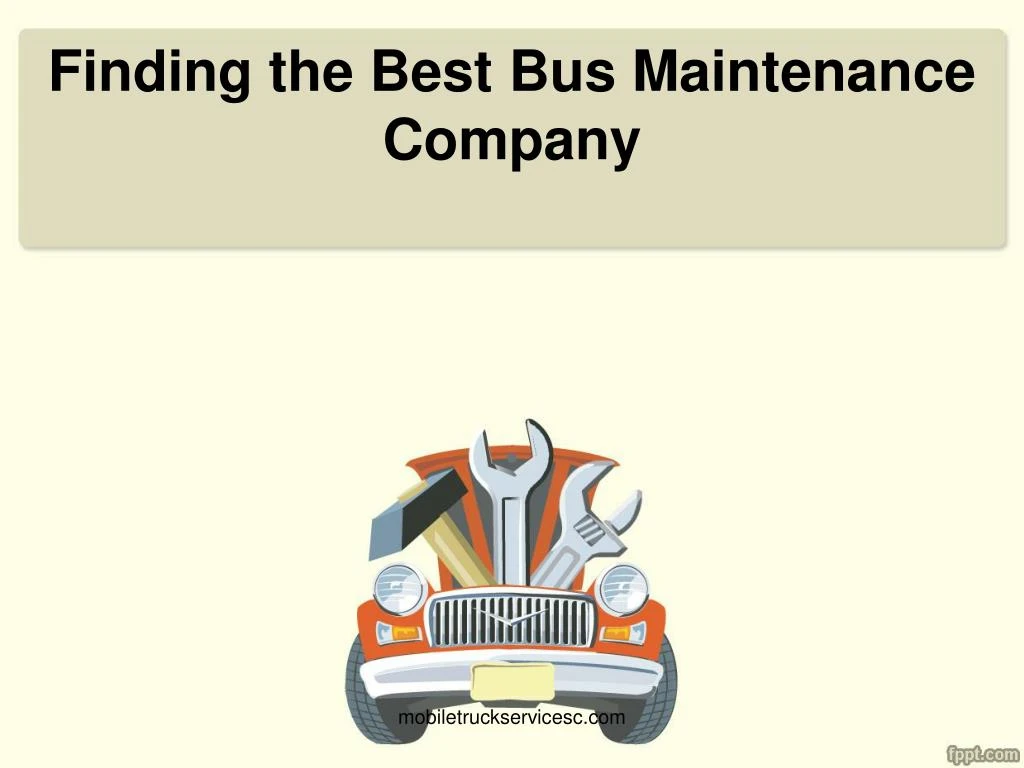 finding the best bus maintenance company