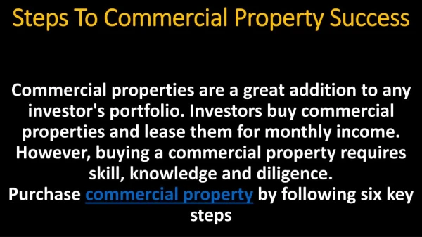 Steps To Commercial Property Success