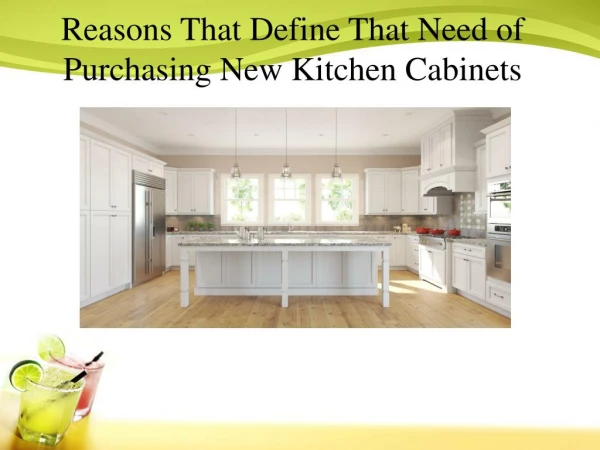Reasons That Define That Need of Purchasing New Kitchen Cabinets