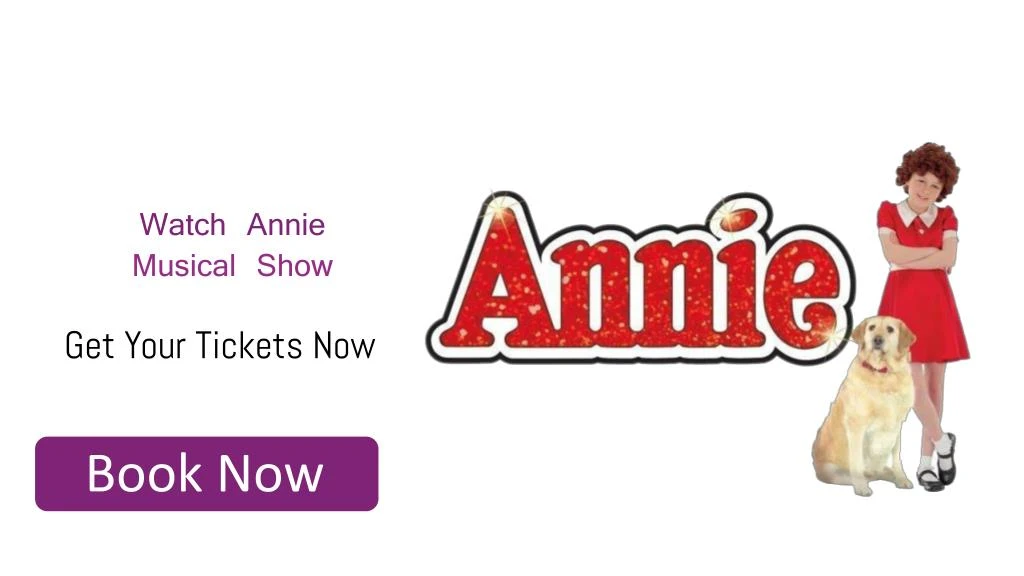 watch annie musical show