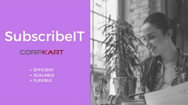 SubscribeIT | A cost saving solution for enterprise
