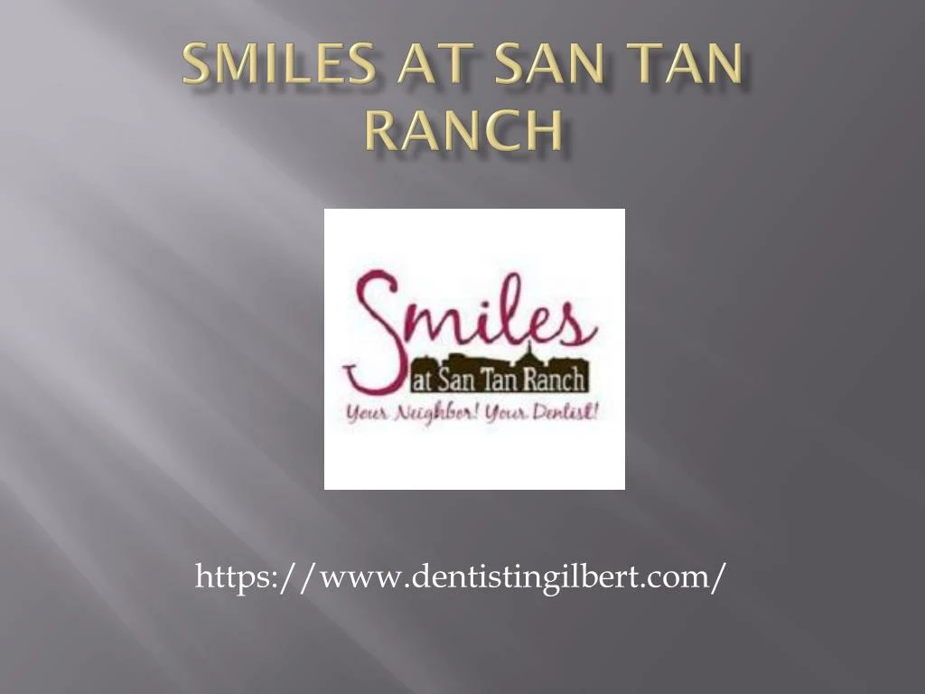 smiles at san tan ranch