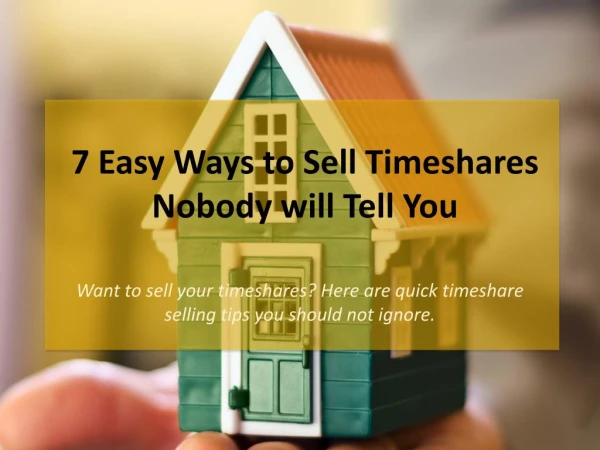 7 Easy Ways to Sell Timeshares Nobody will Tell You