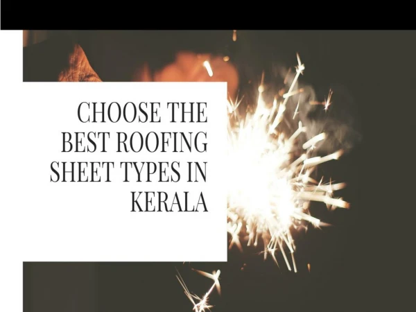 Choose the best roofing sheet Types in kerala