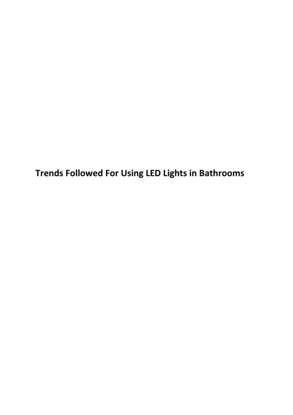 Trends Followed For Using LED Lights in Bathrooms