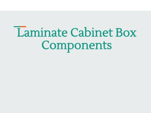 Laminate Cabinet Box Components