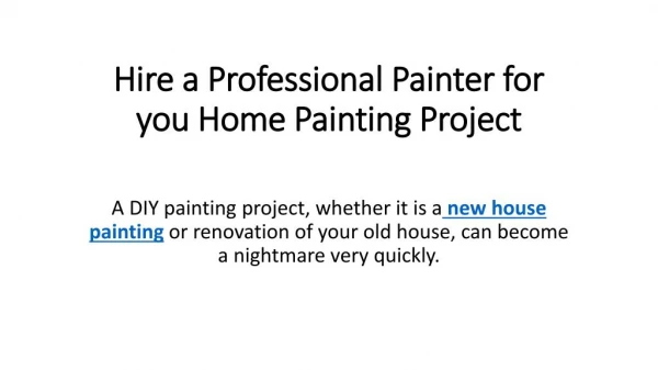 Tom Sawyer Painting Provide Quality Exterior Painting and Interior Painting Services