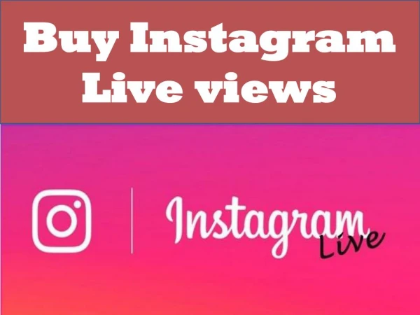 Worry about Project? Buy Instagram Live Views