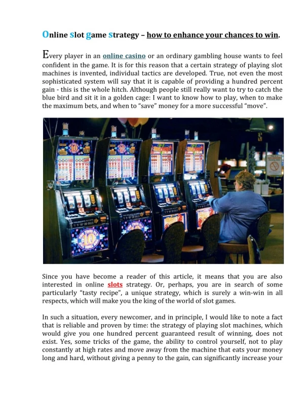 Slots online - some proven to work strategies