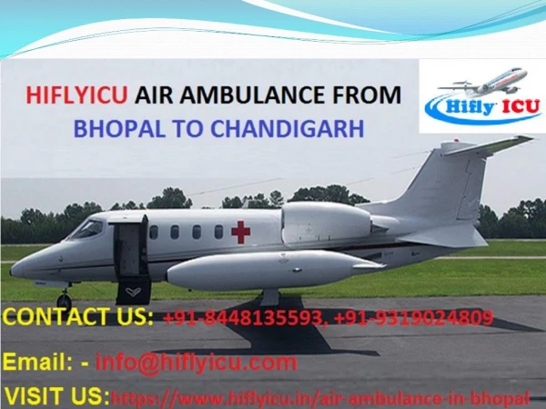 Air Ambulance in Bhopal by Hifly ICU