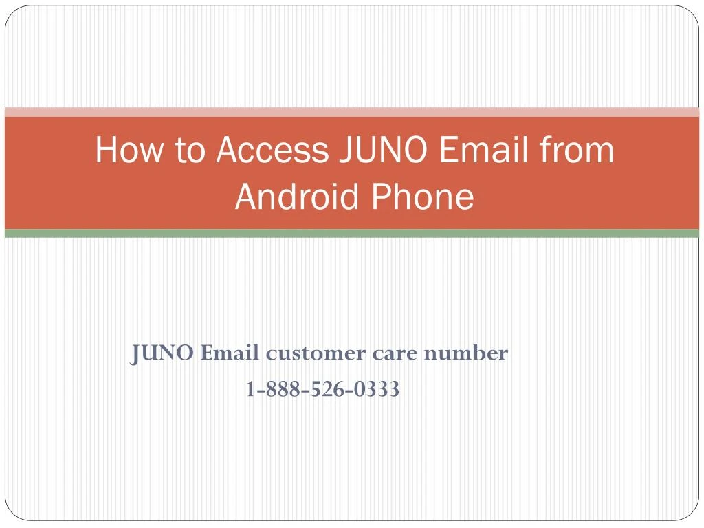 h ow to access juno email from android p hone